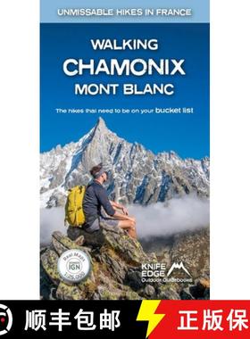 【3-4周达】Walking Chamonix Mont Blanc: Real IGN Maps 1:25,000 [9781912933044]