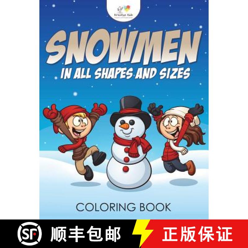 【2-3周达】Snowmen in All Shapes and Sizes Coloring Book [9781683774938]