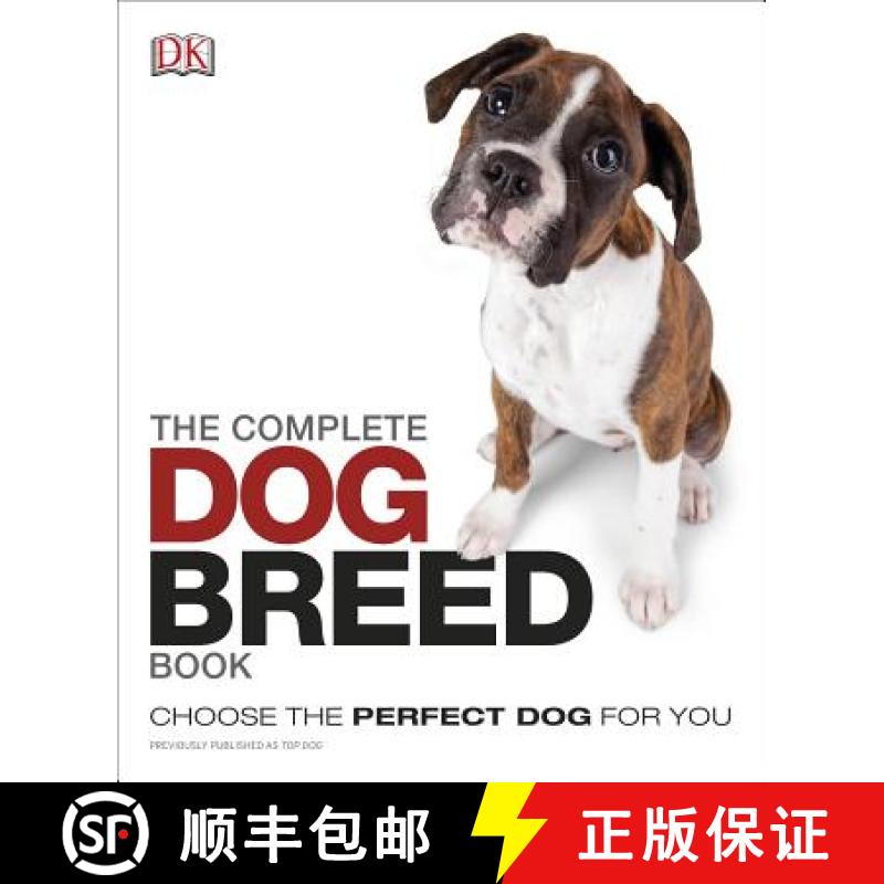 【3-4周达】The Complete Dog Breed Book: Choose the Perfect Dog for You [9781465429766]