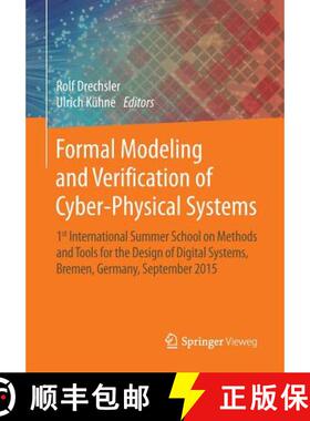 【3-4周达】Formal Modeling and Verification of Cyber-Physical Systems: 1st International Summer Schoo... [9783658099930]