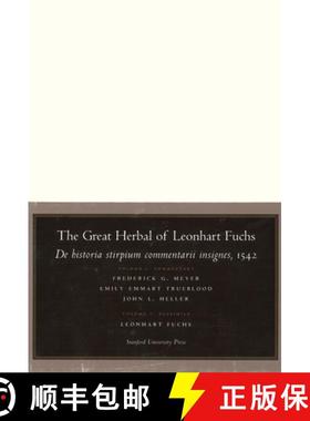 【3-4周达】The Great Herbal of Leonhart Fuchs: de Historia Stirpium Commentarii Insignes, 1542 (Notab... [9780804738033]