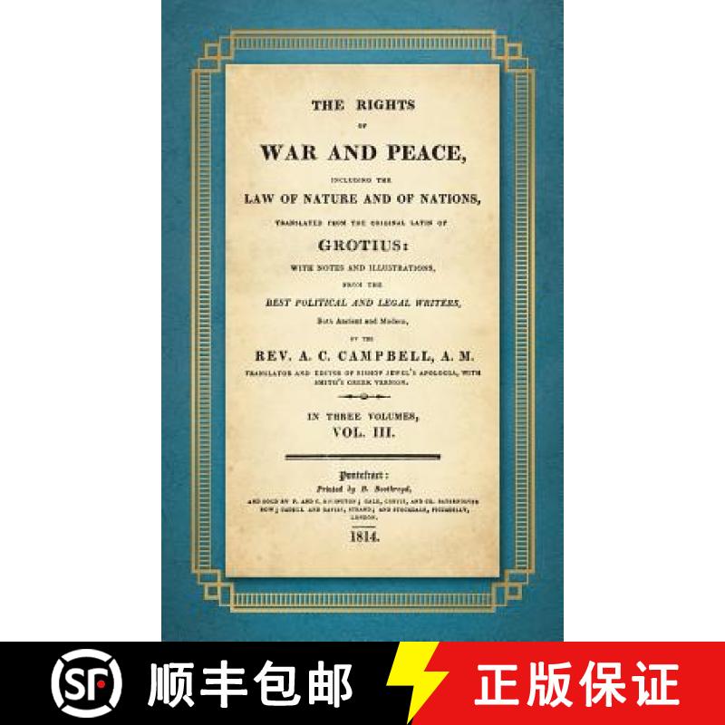 【2-3周达】Rights of War and Peace: Including the Law of Nature and of Nature and of Nations. Transla... [9781616195649]