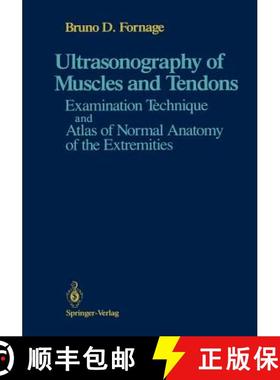 【3-4周达】Ultrasonography of Muscles and Tendons : Examination Technique and Atlas of Normal Anatomy... [9781461281191]