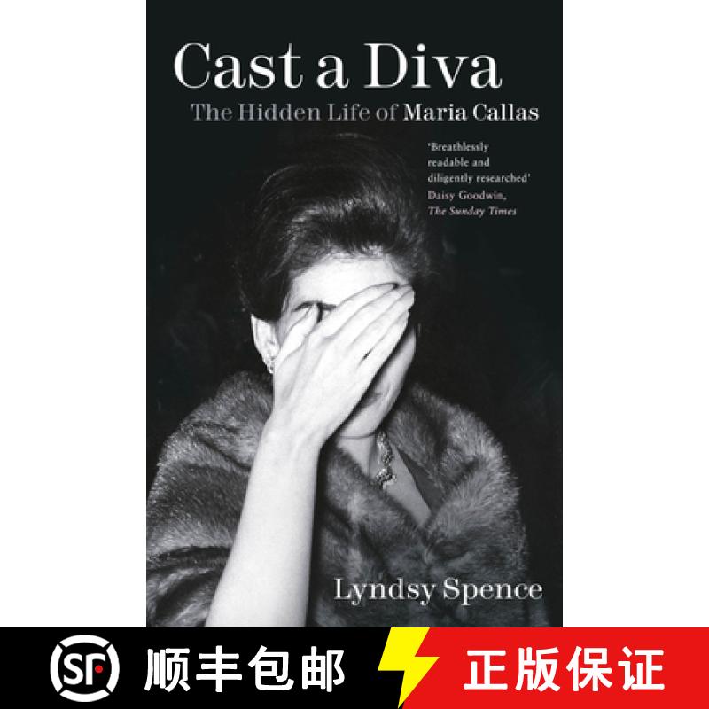 【2-3周达】Cast a Diva: The Hidden Life of Maria Callas [9781803990262]