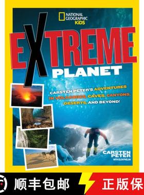 【3-4周达】Extreme Planet: Carsten Peter's Adventures in Volcanoes, Caves, Canyons, Deserts, and Beyond! [9781426321016]