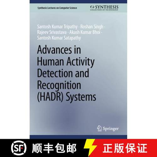 【3-4周达】Advances in Human Activity Detection and Recognition (Hadr) Systems [9783031516597]