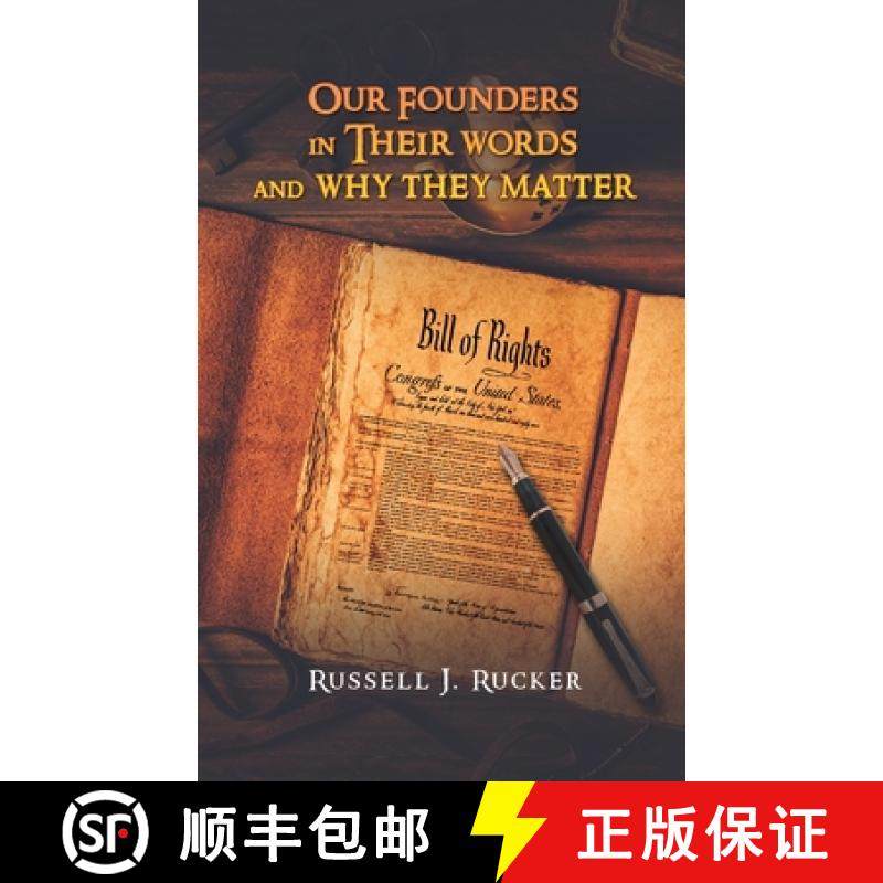 预订 Our Founders In Their Words and Why They Matter [9798890910271]