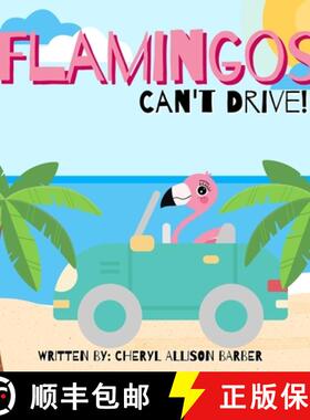 【3-4周达】Flamingos Can't Drive [9798992457377]