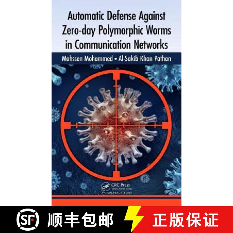 【3-4周达】Automatic Defense Against Zero-day Polymorphic Worms in Communication Networks [9781466557277]