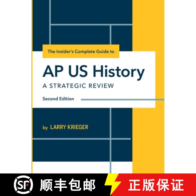 【3-4周达】The Insider's Complete Guide to AP US History: A Strategic Review [9780985291266]
