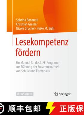 【3-4周达】Lesekompetenz fördern : Ein Manual für das LIFE-Programm zur Stärkung der Zusammenarbei... [9783658283421]
