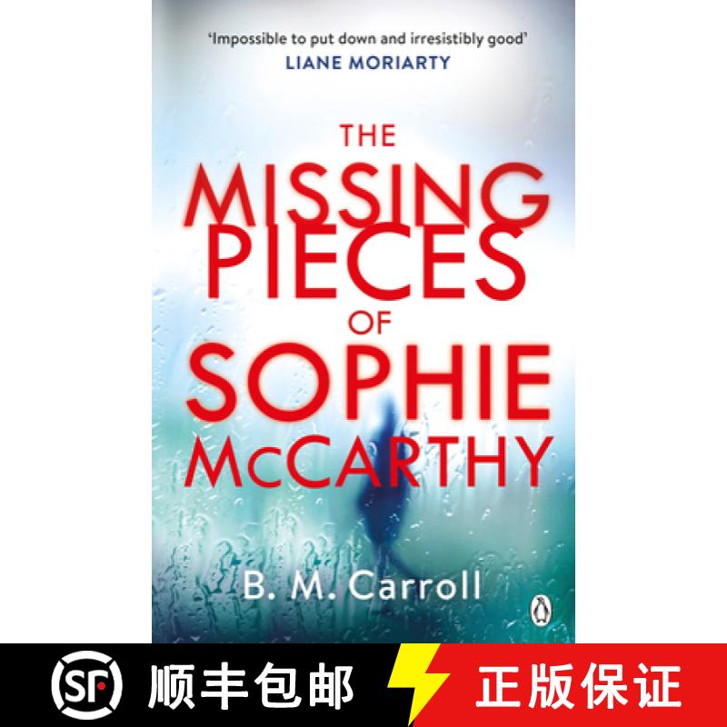 【3-4周达】Missing Pieces of Sophie McCarthy: 'Impossible to put down and irresistibly good' Liane Mo... [9780718186715]