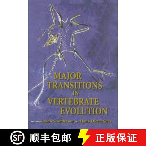 【3-4周达】精装 Major Transitions in Vertebrate Evolution [9780253349262]