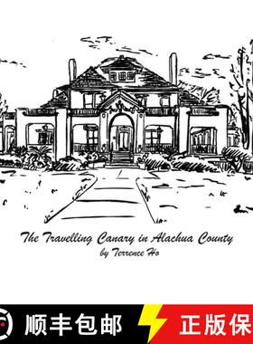 【3-4周达】The Travelling Canary in Alachua County: Drawings from Life in Gainesville, FL, USA [9798990758919]