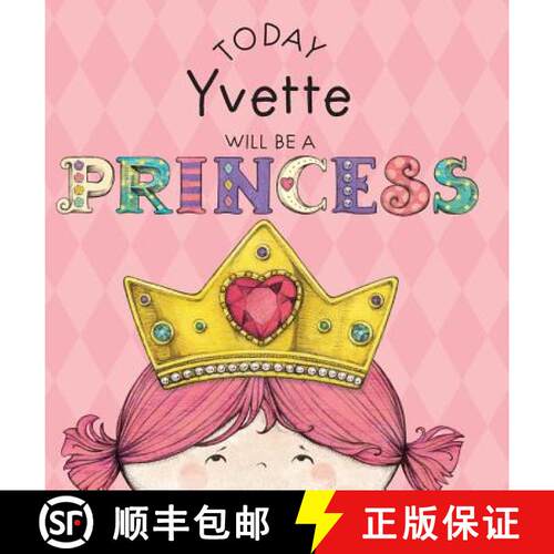 【3-4周达】精装 Today Yvette Will Be a Princess [9781524849962]