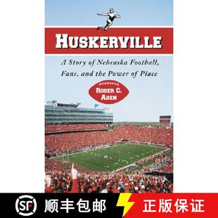 Nebraska Huskerville Power 9780786432066 the Story 4周达 Fans Football Place and