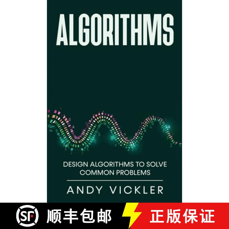 【2-3周达】Algorithms: Design Algorithms to Solve Common Problems [9781955786478]