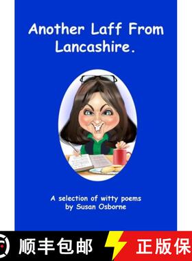 【3-4周达】Another Laff From Lancashire.: A selection of witty poems [9781803694436]