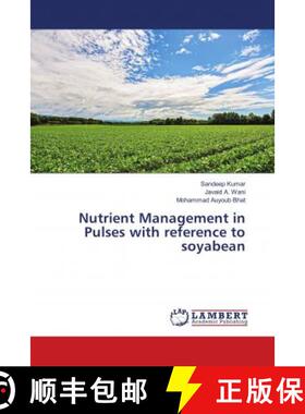 预订 Nutrient Management in Pulses with reference to soyabean [9786139882816]