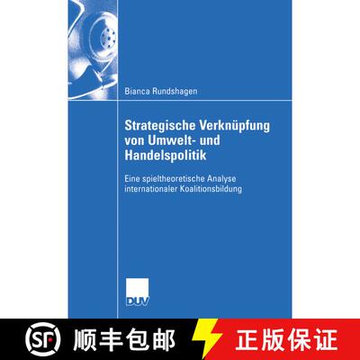 【3-4周达】Strategische Verknüpfung von Umwelt- und Handelspolitik : Eine spieltheoretische Analyse ... [9783824407637]