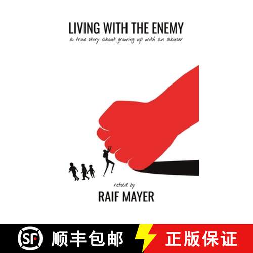 【3-4周达】Living with the Enemy : A True Story about Growing Up with an Abuser [9798892110303]
