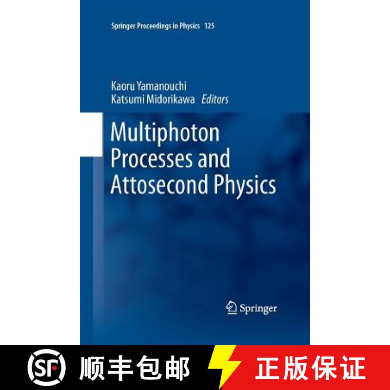 【3-4周达】Multiphoton Processes and Attosecond Physics: Proceedings of the 12th International Confer... [9783662508770]