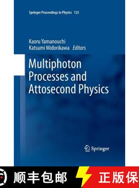 【3-4周达】Multiphoton Processes and Attosecond Physics: Proceedings of the 12th International Confer... [9783662508770]