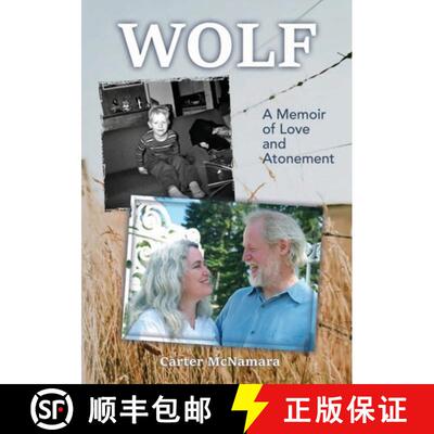 【3-4周达】Wolf: A Memoir of Love and Atonement [9781933719405]