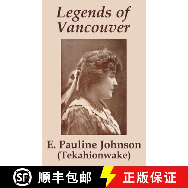 【4周达】Legends of Vancouver [9781410205520]