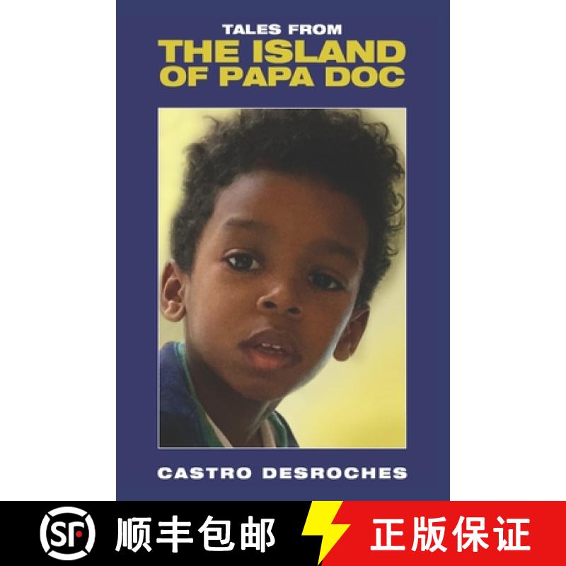 【3-4周达】Tales from the Island of Papa Doc [9780578242316]