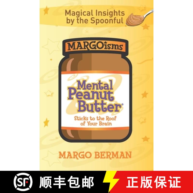 【2-3周达】Mental Peanut Butter: Sticks to the Roof of Your Brain [9780999600559]