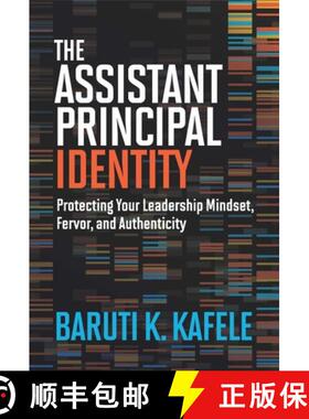 【3-4周达】The Assistant Principal Identity: Protecting Your Leadership Mindset, Fervor, and Authenti... [9781416632269]