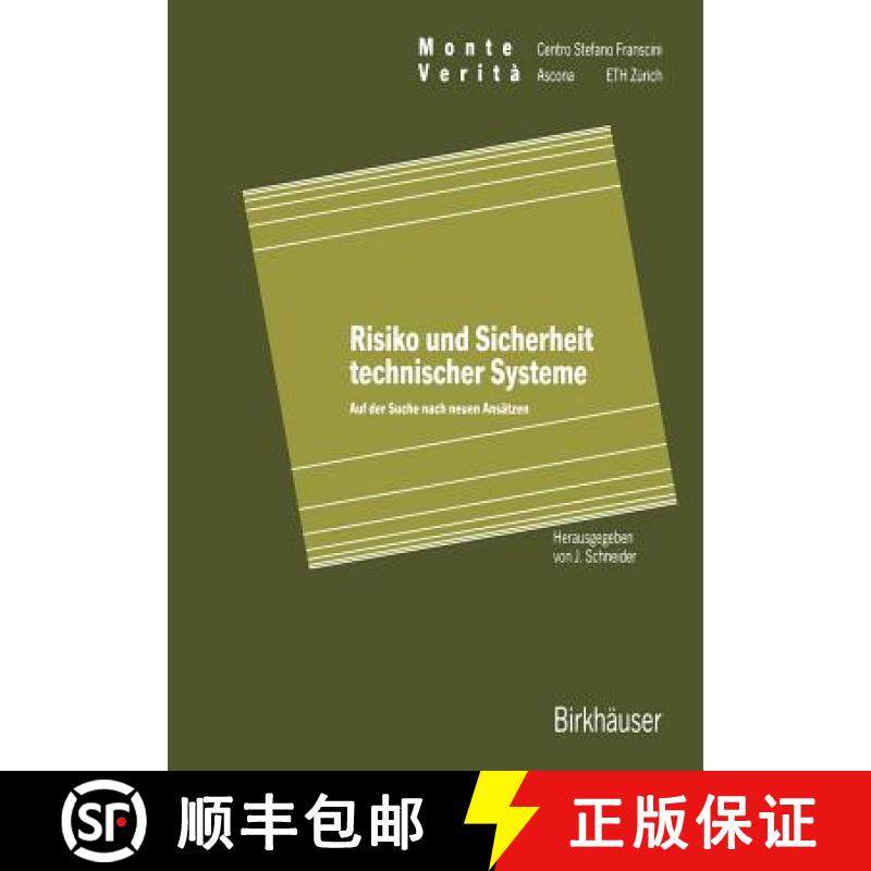 【3-4周达】Risiko und Sicherheit technischer Systeme : Auf der Suche nach neuen Ansätzen [9783034872072]