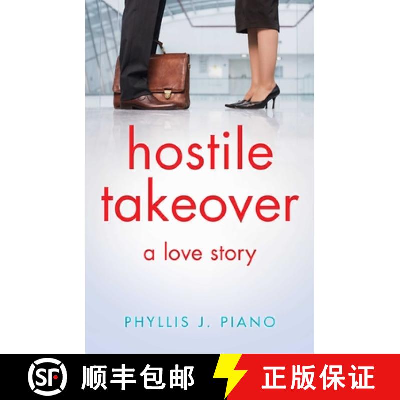 【3-4周达】Hostile Takeover : A Love Story [9781940716824]