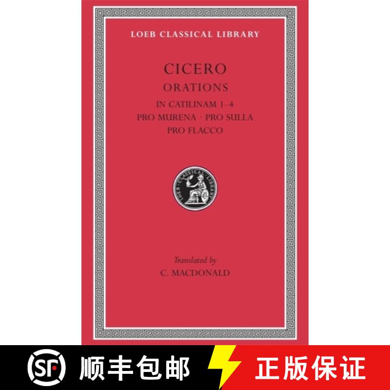 【3-4周达】In Catilinam 1–4. Pro Murena. Pro Sulla. Pro Flacco: - Pro Murena: Pro Sulla: Pro Flacco [9780674993587]