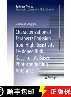【3-4周达】Characterization of Terahertz Emission from High Resistivity Fe-Doped Bulk Ga0.69in0.31as ... [9781461428275]