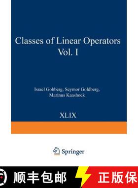 【3-4周达】Classes of Linear Operators Vol. I [9783034875110]
