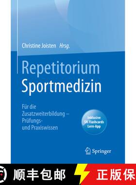 【3-4周达】Repetitorium Sportmedizin: Für Die Zusatzweiterbildung - Prüfungs- Und Praxiswissen [9783662624951]