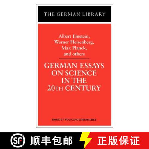 【3-4周达】German Essays on Science in the 20th Century: Albert Einstein, Werner Heisenberg, Max Plan... [9780826407474]