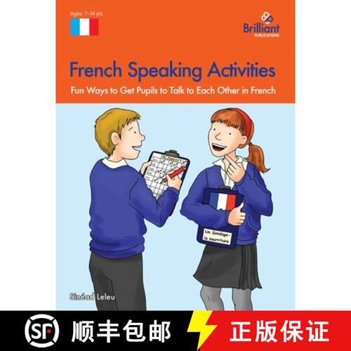 【3-4周达】French Speaking Activities: Fun Ways to Get KS2 Pupils to Talk to Each Other in French [9781905780662]