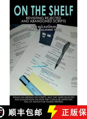 【3-4周达】On the Shelf: Revisiting Abandoned Scripts [9781910868256]