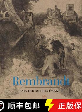 Rembrandt – Painter as Printmaker [9780300234299]