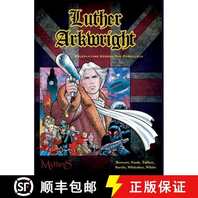 【3-4周达】Luther Arkwright: Roleplaying Across the Parallels [9780994758903]
