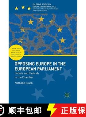 【3-4周达】Opposing Europe in the European Parliament : Rebels and Radicals in the Chamber [9781137601995]