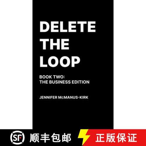 【3-4周达】精装 Delete the Loop: Book Two: The Business Edition [9798999376015]