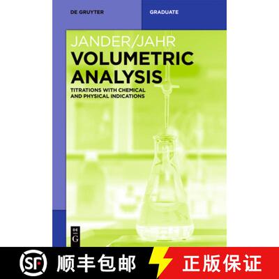 【3-4周达】Volumetric Analysis: Titrations with Chemical and Physical Indications [9783111349770]