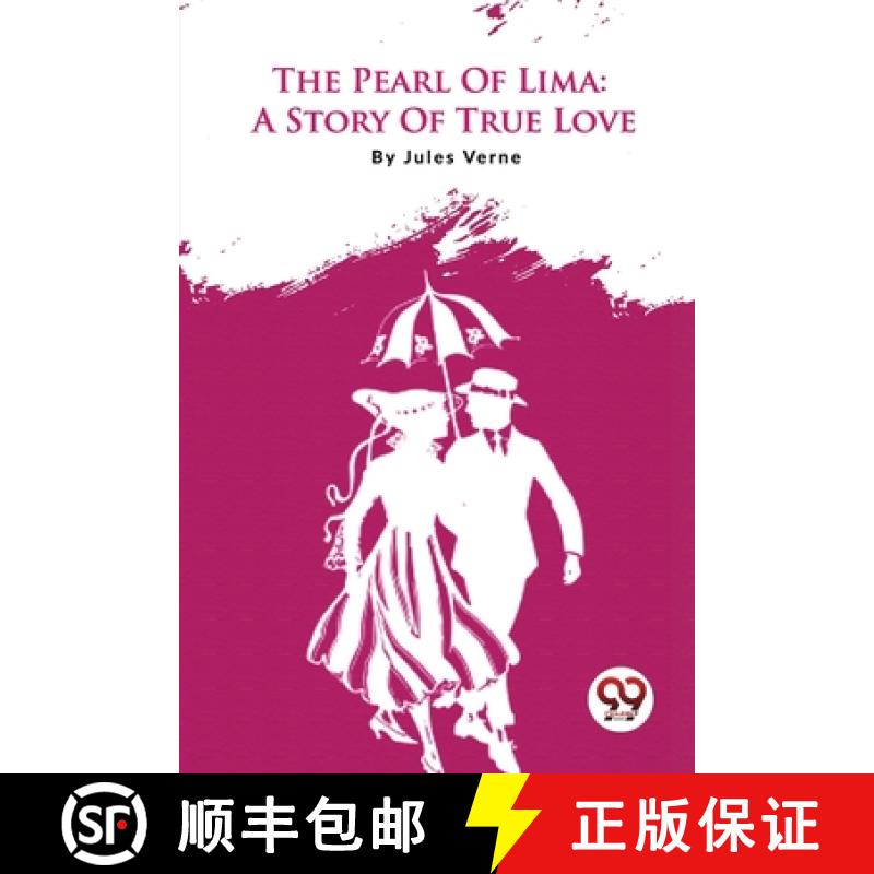 【3-4周达】The Pearl Of Lima: A Story Of True Love: A Story of True Love [9789357279659]