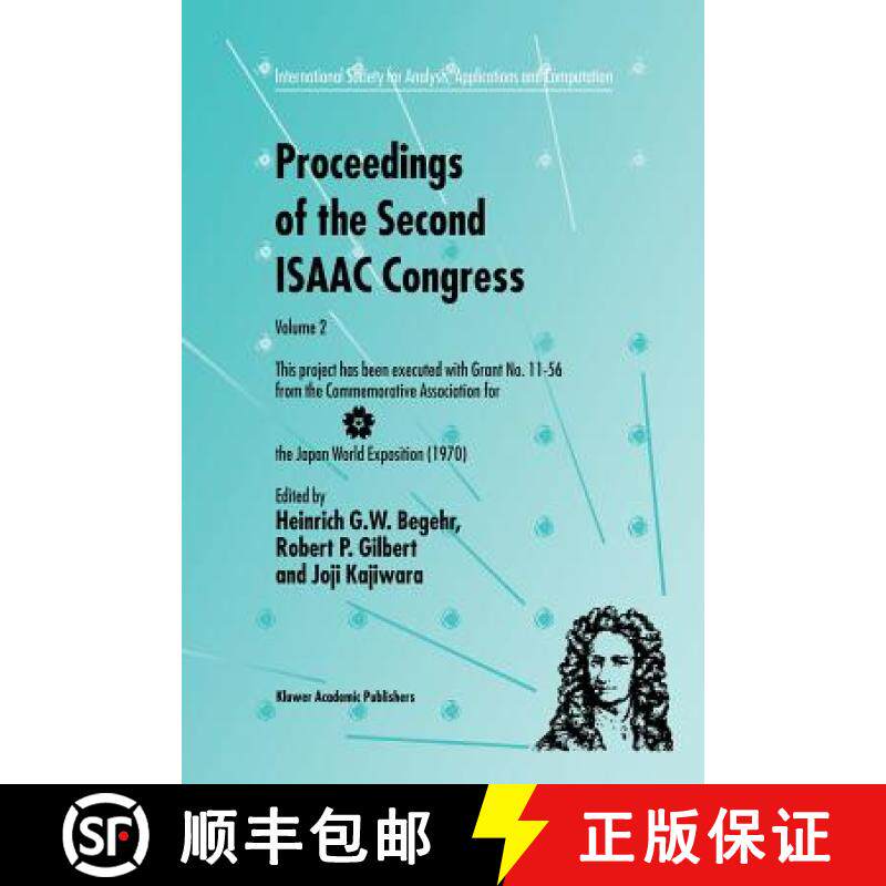 【3-4周达】Proceedings of the Second ISAAC Congress: - This Project Has Been Executed with Grant No. ... [9781461379713]