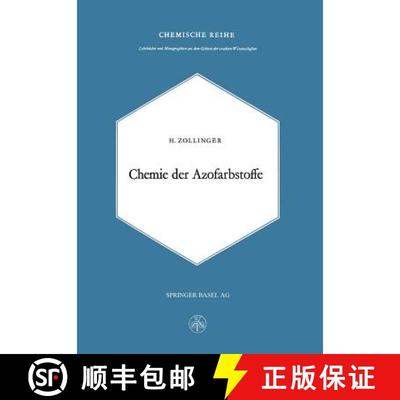【3-4周达】Chemie Der Azofarbstoffe : Lehrbücher und Monographien aus dem Gebiete der Exakten Wissen... [9783034868396]