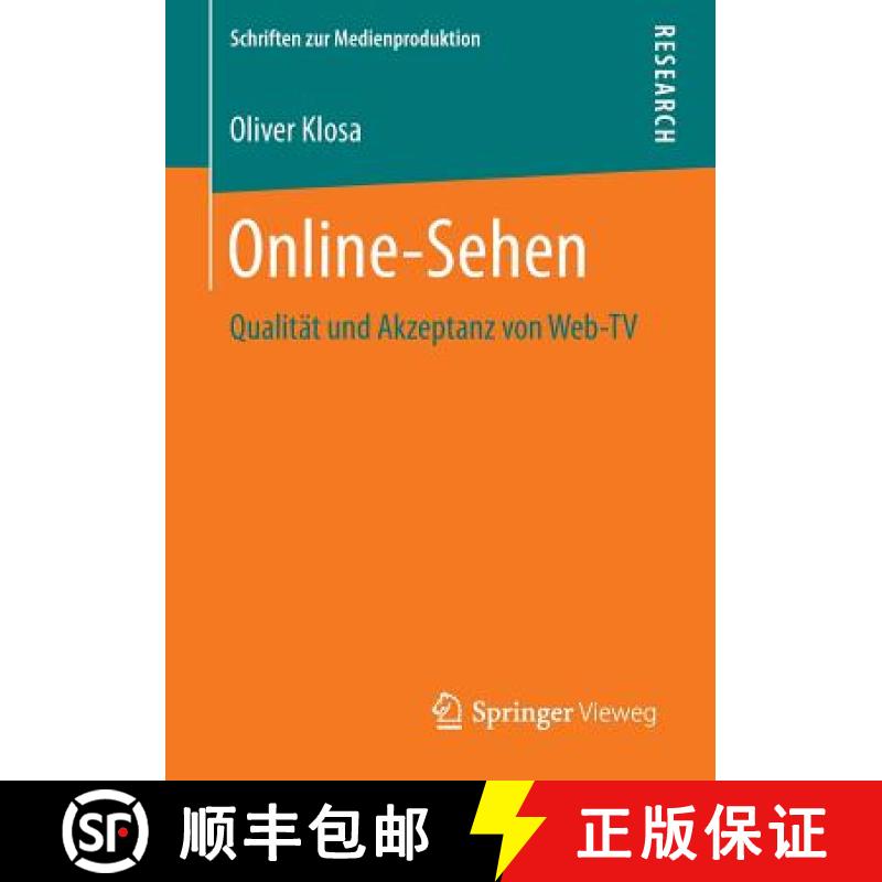 【4周达】Online-Sehen : Qualität und Akzeptanz von Web-TV [9783658151812]